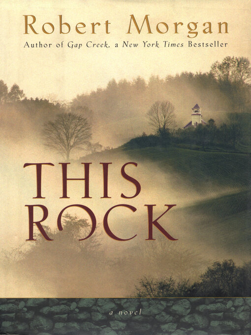 Title details for This Rock by Robert Morgan - Wait list